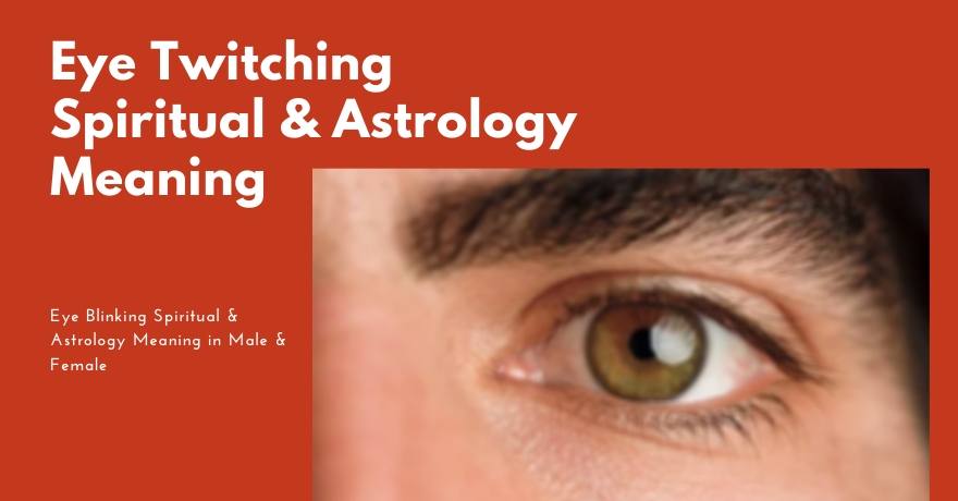 How many times does a person blink in a day Left Right Eye Twitching Spiritual Astrology Meaning For Male Female